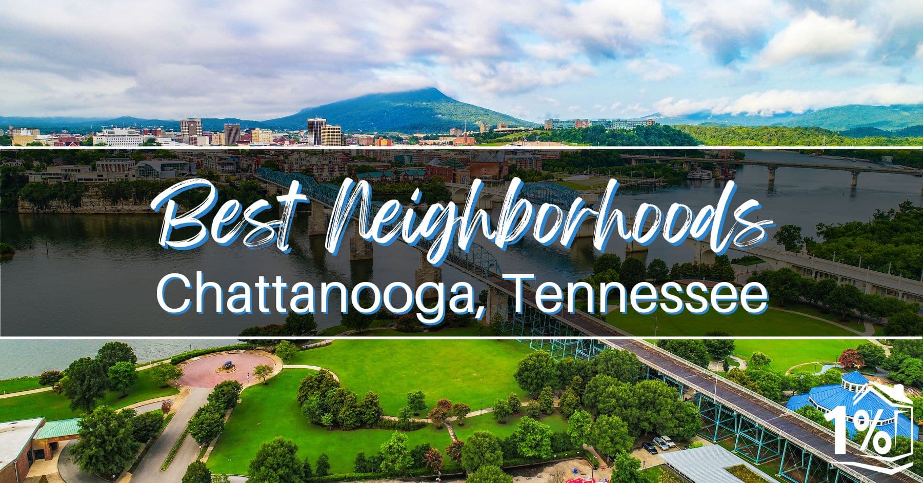 Best Neighborhoods in Chattanooga, TN